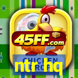 ntr hq